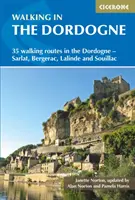 Gyaloglás Dordogne-ban: 35 gyalogtúra a Dordogne-Sarlat, Bergerac, Lalinde és Souillac vidékén - Walking in the Dordogne: 35 Walking Routes in the Dordogne-Sarlat, Bergerac, Lalinde and Souillac