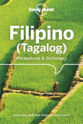 Lonely Planet Fülöp-szigeteki (tagalog) nyelvjáráskönyv és szótár 6 - Lonely Planet Filipino (Tagalog) Phrasebook & Dictionary 6