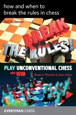 hogyan és mikor szegjük meg a szabályokat a sakkban - how and when to break the rules in chess