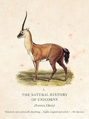 Az egyszarvúak természetrajza - The Natural History of Unicorns