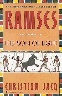 Ramses: A fény fia - I. kötet - Ramses: The Son of Light - Volume I