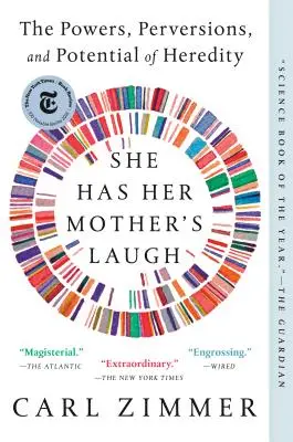 Megvan neki az anyja nevetése: Az öröklődés ereje, perverziója és lehetőségei - She Has Her Mother's Laugh: The Powers, Perversions, and Potential of Heredity