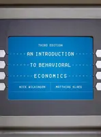 Bevezetés a viselkedési közgazdaságtanba - An Introduction to Behavioral Economics