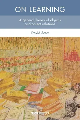 A tanulásról: A tárgyak és tárgykapcsolatok általános elmélete - On Learning: A General Theory of Objects and Object-Relations