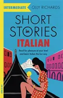 Rövid történetek olaszul középhaladó tanulóknak - Short Stories in Italian for Intermediate Learners