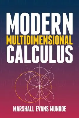 Modern többdimenziós számítás - Modern Multidimensional Calculus