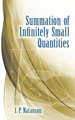 Végtelenül kis mennyiségek összegzése - Summation of Infinitely Small Quantities