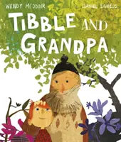 Tibble és a nagypapa - Tibble and Grandpa