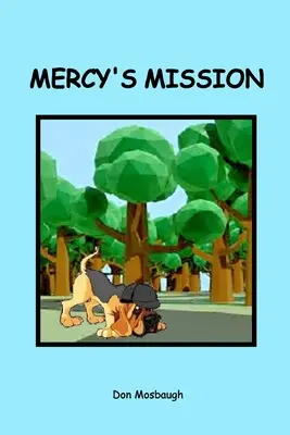 Irgalmassági küldetés - Mercy Mission