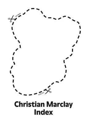 Christian Marclay: Marclay: Index - Christian Marclay: Index