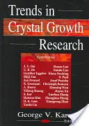 Trendek a kristálynövekedés kutatásában - Trends in Crystal Growth Research