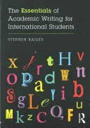 Az egyetemi írás alapjai nemzetközi hallgatók számára - The Essentials of Academic Writing for International Students