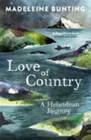 A hazaszeretet: A Hebridák utazása - Love of Country: A Hebridean Journey