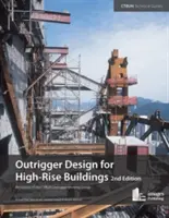 Outrigger Design for High-Rise Buildings: A Ctbuh Outrigger Munkacsoportjának eredménye - Outrigger Design for High-Rise Buildings: An Output of the Ctbuh Outrigger Working Group