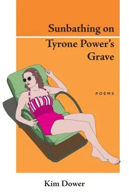 Napfürdőzés Tyrone Power sírjánál - Sunbathing on Tyrone Power's Grave