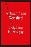 Az antiszemitizmus revíziója - Hogyan tették értelmet a rabbik a gyűlöletnek - Anti-Semitism Revisited - How the Rabbis Made Sense of Hatred