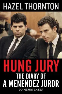 Obeslaná porota: Deník porotce Menendeze - Hung Jury: The Diary of a Menendez Juror