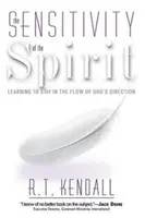 A Lélek érzékenysége: Megtanulni Isten irányításának áramlásában maradni - Sensitivity of the Spirit: Learning to Stay in the Flow of God's Direction