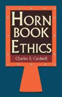 Hornbook etika - Hornbook Ethics