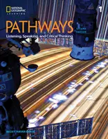 Pathways: Hallgatás, beszéd és kritikus gondolkodás 1 - Pathways: Listening, Speaking, and Critical Thinking 1