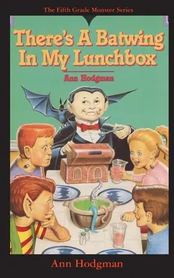 Egy denevérszárny van az uzsonnásdobozomban: Mit esznek a vámpírok hálaadáskor? - There's A Batwing In My Lunchbox: What Do Vampires Eat for Thanksgiving?