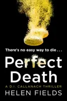 Tökéletes halál (Di Callanach thriller, 3. könyv) - Perfect Death (a Di Callanach Thriller, Book 3)