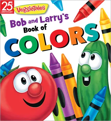 Bob és Larry színeskönyve (Bob and Larry's Book of Colors) - Bob and Larry's Book of Colors