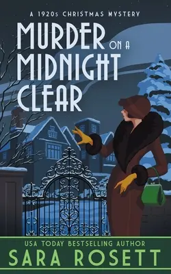 Gyilkosság éjféltájt: Egy 1920-as évekbeli karácsonyi rejtély - Murder on a Midnight Clear: A 1920s Christmas Mystery