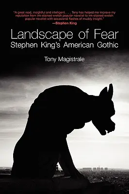 A félelem tája: Stephen King amerikai gótikája - Landscape of Fear: Stephen King's American Gothic