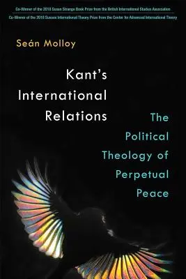 Kant nemzetközi kapcsolatai: Az örök béke politikai teológiája - Kant's International Relations: The Political Theology of Perpetual Peace