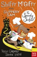 Shifty McGifty és Slippery Sam: A kísérteties iskola - Kétszínű regény 5+ olvasóknak - Shifty McGifty and Slippery Sam: The Spooky School - Two-colour fiction for 5+ readers