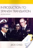 Bevezetés a spanyol fordításba, második kiadás - Introduction to Spanish Translation, Second Edition