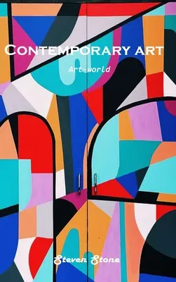 Kortárs művészet: Művészeti világ - Contemporary art: Art-world