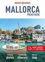 Insight Guides Pocket Mallorca (Útikönyv ingyenes Ebookkal) - Insight Guides Pocket Mallorca (Travel Guide with Free Ebook)