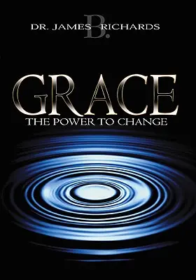 Grace: A változás ereje - Grace: The Power to Change