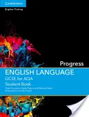 GCSE English Language for Aqa Progress Student Book (angol nyelvi vizsgakönyv) - GCSE English Language for Aqa Progress Student Book