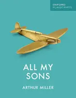 Oxford Playscripts: Fiaim - Oxford Playscripts: All My Sons