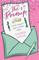 Prenup - Az „édes, pimasz, sziporkázó” romantikus vígjáték, amely garantáltan mosolyt csal az arcodra! - Prenup - The 'sweet, sassy, sparkling' smash-hit rom-com, guaranteed to make you smile!