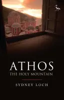 Athos: A Szent Hegy - Athos: The Holy Mountain