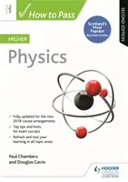 Hogyan adjuk át a felsőfokú fizikát, második kiadás - How to Pass Higher Physics, Second Edition