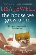 House We Grew Up In - A The Family Upstairs című bestseller első számú szerzőjétől - House We Grew Up In - From the number one bestselling author of The Family Upstairs