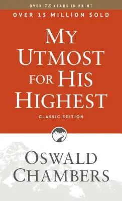 My Utmost for His Highest: Klasszikus Nyelvi Könyvek - My Utmost for His Highest: Classic Language Paperback