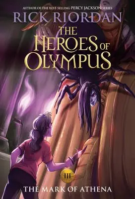 Heroes of Olympus, the Book Three the Mark of Athena ((Új borító)) - Heroes of Olympus, the Book Three the Mark of Athena ((New Cover))