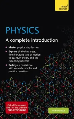 Fizika: Bevezetés: Teljes körű bevezetés - Physics: A Complete Introduction