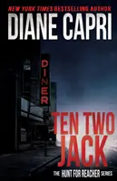 Ten Two Jack: The Hunt for Jack Reacher sorozat - Ten Two Jack: The Hunt For Jack Reacher Series