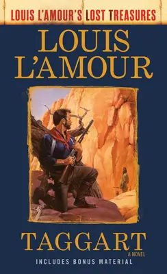 Taggart (Louis l'Amour elveszett kincsei) - Taggart (Louis l'Amour's Lost Treasures)