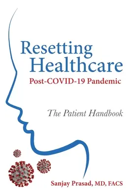 Az egészségügyi ellátás újbóli beállítása a COVID-19 pandémia után - Resetting Healthcare Post-COVID-19 Pandemic