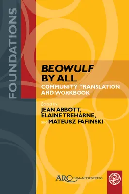 Beowulf by All: Közösségi fordítás és munkafüzet - Beowulf by All: Community Translation and Workbook