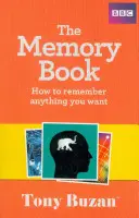 Memória könyv - Hogyan emlékezz bármire, amire csak akarsz - Memory Book - How to remember anything you want