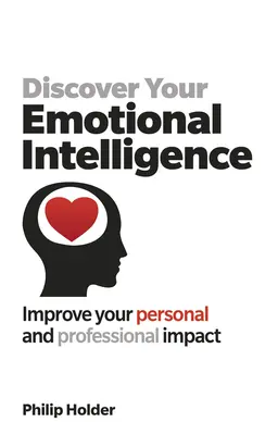 Fedezze fel érzelmi intelligenciáját - Discover Your Emotional Intelligence